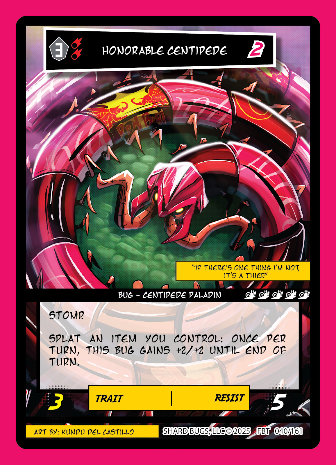 Honorable Centipede