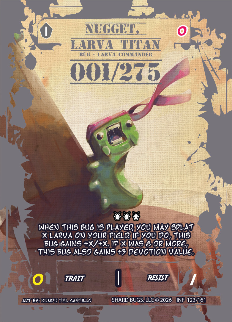 Nugget, Larva Titan (Serialized)