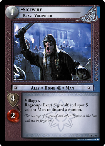 Sigewulf, Brave Volunteer